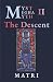 The Descent (Myst Megha Myt...
