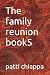 The family reunion book5 by Patti Chiappa