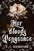 Her Bloody Vengeance