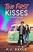 Two First Kisses