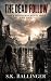 The Dead Follow: A Shepherd...