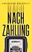Nachzahlung: Kriminalroman ...