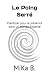 Le Poing Serré: Plaidoyer p...