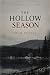The Hollow Season: A true c...