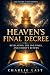Heaven's Final Decree: Reve...