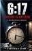 6:17 – Someone Is Watching:...