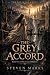The Grey Accord: Book 8 - T...