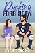 Pucking Forbidden (Night Hawks Hockey Series Book 8)