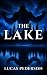 The Lake (The Bigfoot Chron...