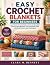 Easy Crochet Blankets for B...