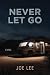 Never Let Go