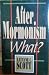 After Mormonism, What?: Rec...