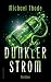 Dunkler Strom by Michael Thode
