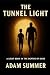 The Tunnel Light