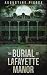The Burial at Lafayette Man...