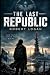 The Last Republic