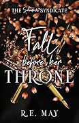 Fall Before Her Throne