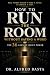 How to Run the Room Without...