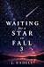 Waiting for a Star to Fall 3