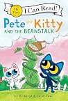 Pete the Kitty and the Beanstalk by James  Dean