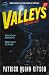 Valleys by Patrick Quinn Kitson