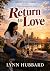 Return to Love: Joanie's St...