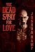 The Dead Stay for Love