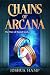 Chains of Arcana: The Pact ...