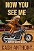 Now You See Me: A Jessie Ca...