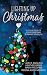 Lighting Up Christmas: Four Faith-Filled Christmas Romance Novellas