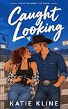Caught Looking: A...