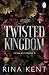Twisted Kingdom