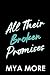 All Their Broken Promises
