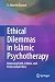 Ethical Dilemmas in Islāmic...