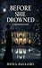 Before She Drowned: The Magnolia Series Book One