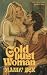Gold Dust Woman (Ivy Hollow, #1)