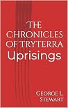 The Chronicles of Tryterra by George L. Stewart The Chronicles of Tryterra by George L. Stewart