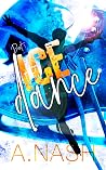 Ice Dance by Ariana Nash