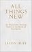 All Things New: An Exposito...