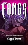 "FANGS" A Spicy V...
