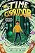 The Time Corridor