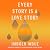Every Story Is A Love Story