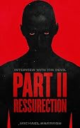 Interview with the Devil: Resurrection