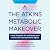 The Atkins Metabolic Makeov...