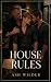 House Rules: A High-Heat MM...
