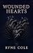 Wounded Hearts (The Twisted...