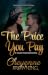 The Price You Pay