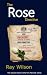 The Rose Directive: Kris Ma...