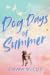 Dog Days of Summer by Emma McCoy