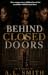 Behind Closed Doors